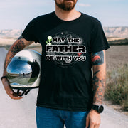 May The Father Be With You T Shirt