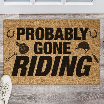 Probably... Gone Horse Riding Indoor Door Mat