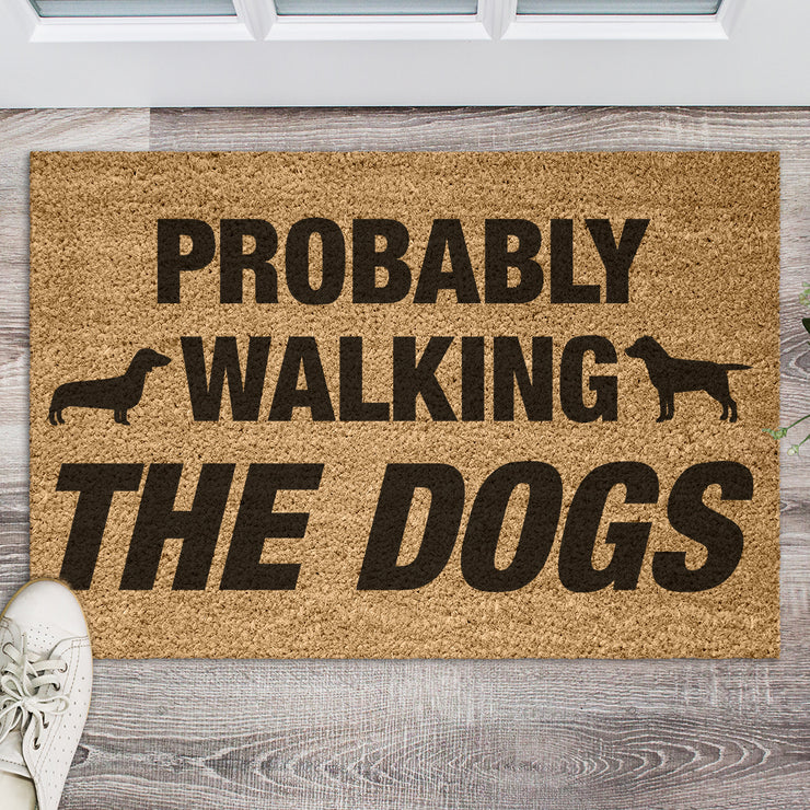 Probably... Walking the Dog Dogs Custom Indoor Door Mat