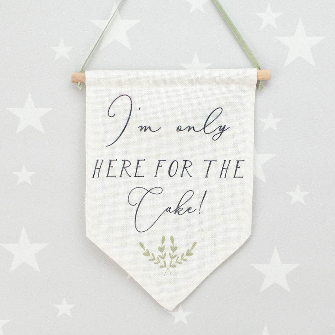 I'm Only Here For The Cake Wedding Flag-Love Lumi Ltd